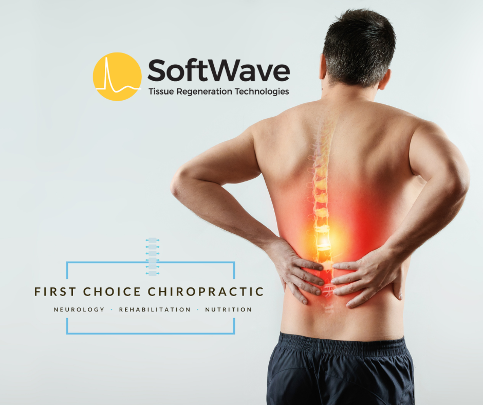 Revolutionizing Back Pain Treatment Options with SoftWave Therapy at First Choice Chiropractic, Neurology, & Rehabilitation Center